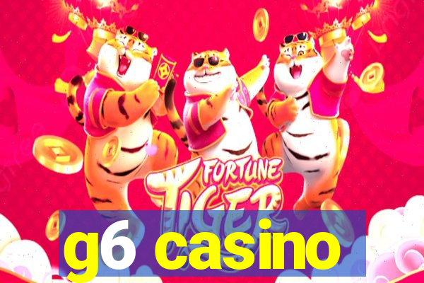 g6 casino